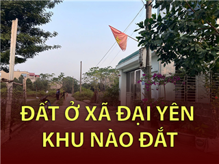 Ảnh Đất ở Xã Đại Yên khu nào đắt nhất | Công ty BĐS Hưng Thành Land